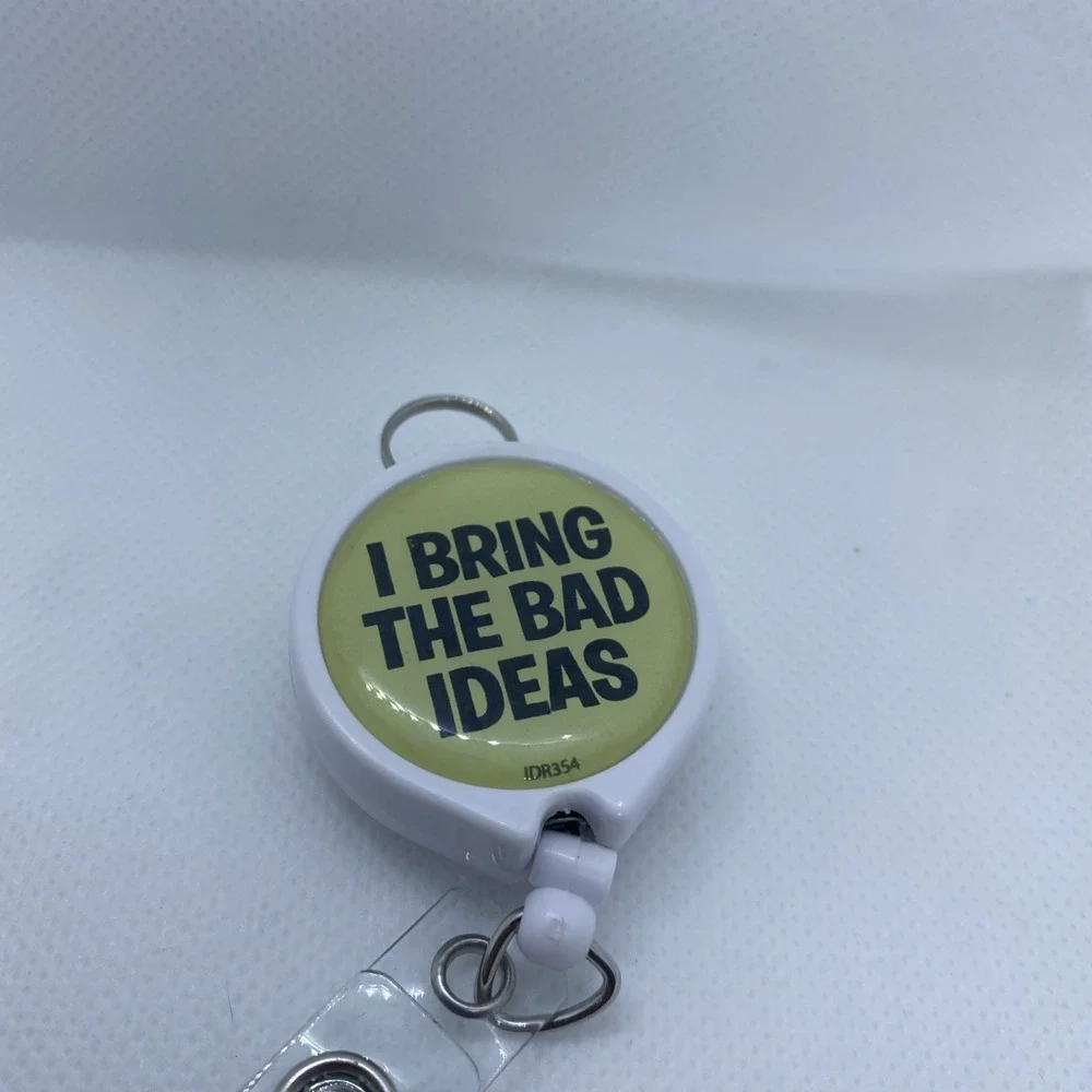Retractable Badge Holder With Clip I Bring The Bad Ideas Medical Nurse Doctor